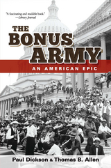 Bonus Army -  Thomas B. Allen,  Paul Dickson