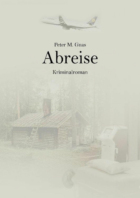 Abreise - Peter Gnas