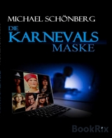 DIE KARNEVALSMASKE - Michael Schönberg