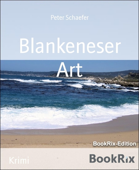 Blankeneser Art - Peter Schaefer