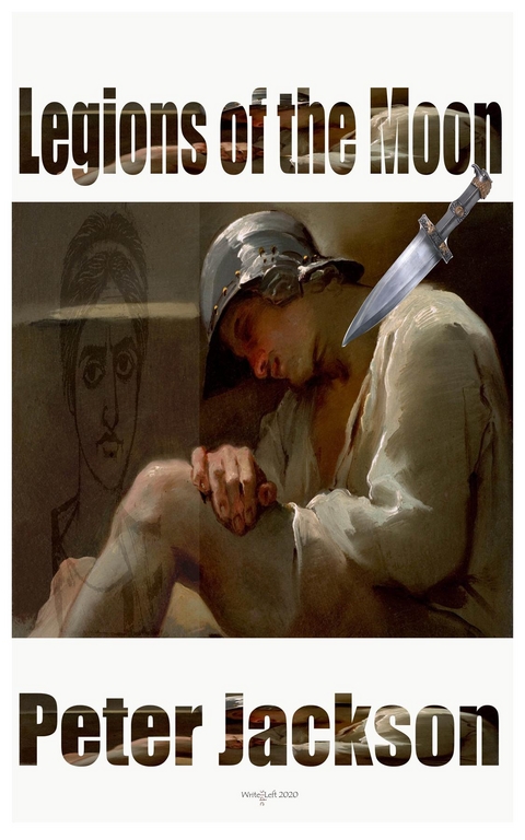 Legions of the Moon - Peter Jackson