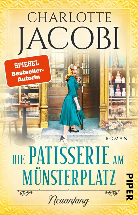 Die Patisserie am Münsterplatz – Neuanfang - Charlotte Jacobi