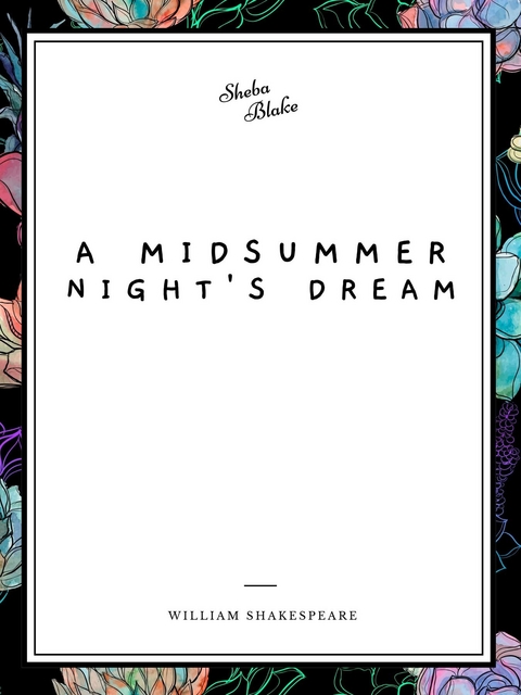 Midsummer Night's Dream -  William Shakespeare