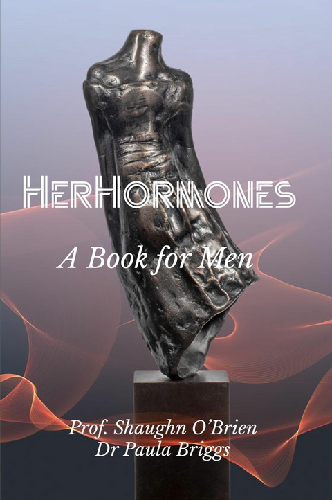 Her Hormones -  Paula Briggs,  Shaughn O'Brien