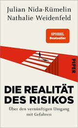 Die Realität des Risikos -  Julian Nida-Rümelin,  Nathalie Weidenfeld