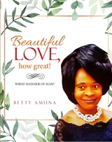 Beautiful Love, How Great! -  Betty Amiina
