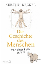 Die Geschichte des Menschen -  Kerstin Decker