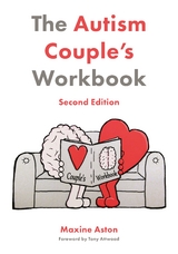 Autism Couple's Workbook, Second Edition - Maxine Aston