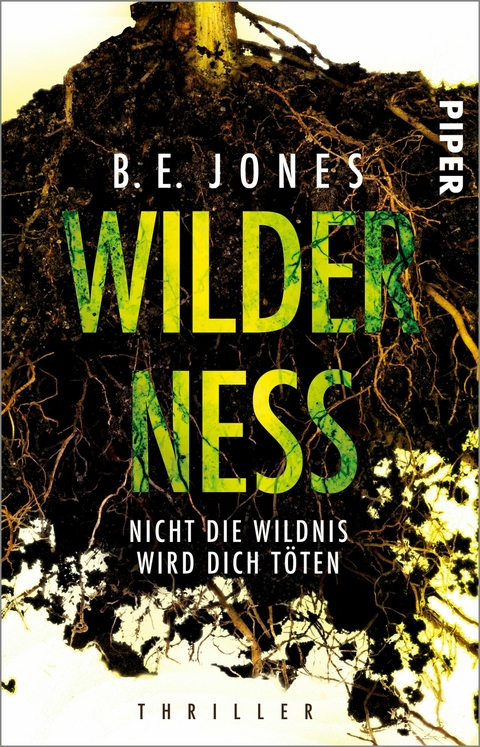 Wilderness – Nicht die Wildnis wird dich töten - B. E. Jones