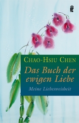 Das Buch der ewigen Liebe - Chao-Hsiu Chen