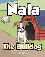 Nala The Bulldog - Matt Pisani, Melissa Pisani