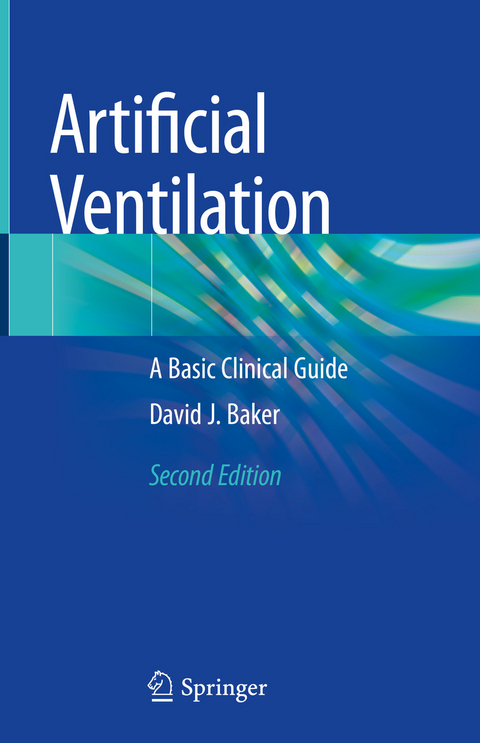 Artificial Ventilation -  David J. Baker