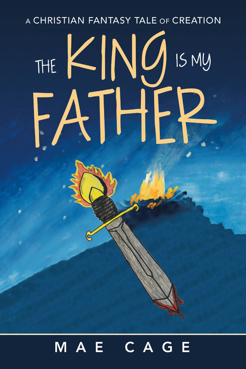 The King Is My Father - Mae Cage