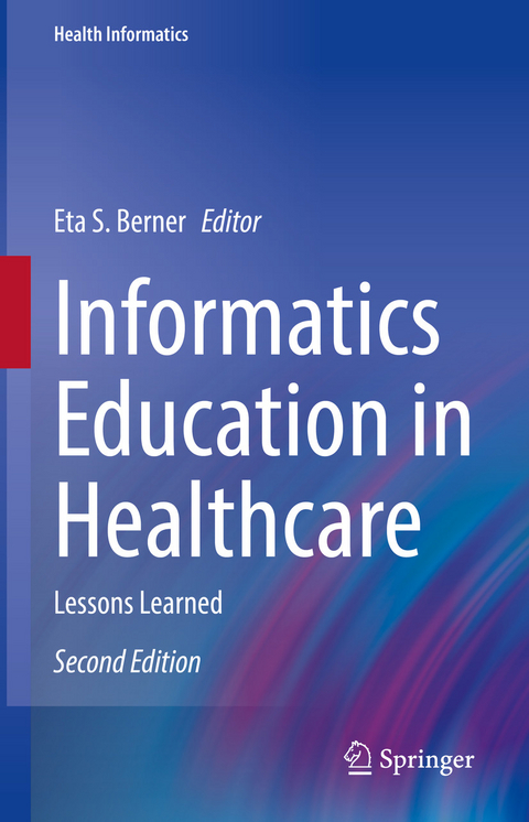 Informatics Education in Healthcare - 