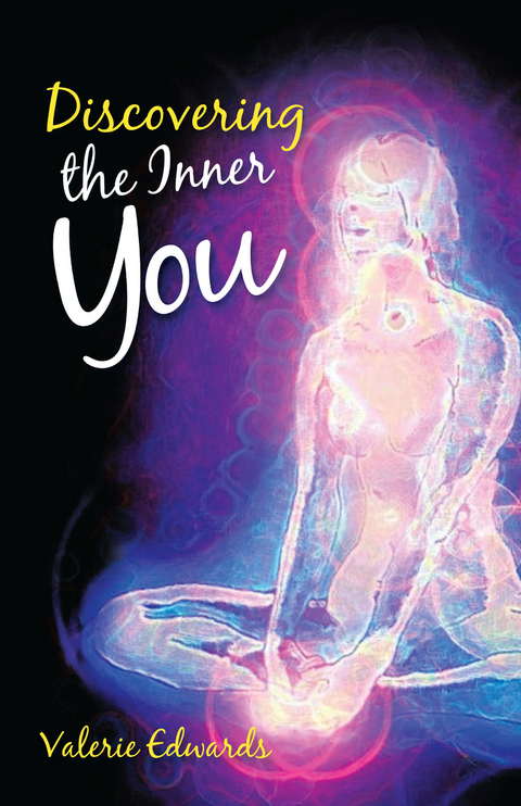 Discovering the Inner You -  Valerie Edwards