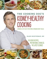 Cooking Doc's Kidney-Healthy Cooking -  Blake Shusterman