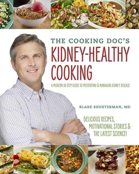 Cooking Doc's Kidney-Healthy Cooking -  Blake Shusterman