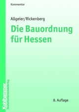 Die Bauordnung für Hessen - Erich Allgeier, Hans Rickenberg