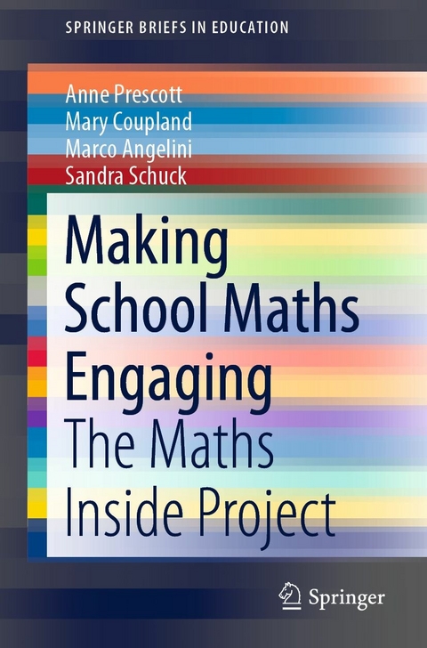 Making School Maths Engaging -  Marco Angelini,  Mary Coupland,  Anne Prescott,  Sandra Schuck