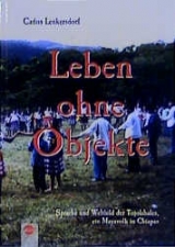 Leben ohne Objekte - Carlos Lenkersdorf