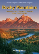 Rocky Mountains - Wagner, Heike; Wagner, Bernd