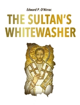The Sultan's whitewasher - Edward P. O'Nirrac