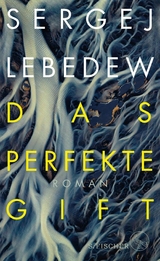 Das perfekte Gift -  Sergej Lebedew