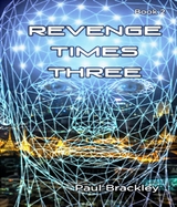 Revenge Times Three -  Paul Brackley
