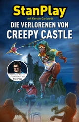 Die Verlorenen von Creepy Castle -  Kerstin Carlstedt,  StanPlay