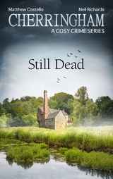 Cherringham - Still Dead - Matthew Costello, Neil Richards