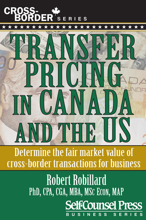 Transfer Pricing in Canada and the United States -  Robert Robillard