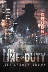 In the Line of Duty -  Lisa Arnoux-Brown