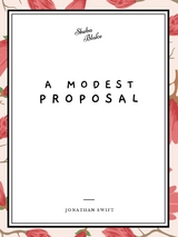 Modest Proposal -  Jonathan Swift