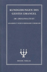 Kundgebungen des Geistes Emanuel, Band I - Forsboom, Bernhard; Passian, Rudolf