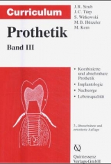 Curriculum Prothetik - Strub, Jörg R; Türp, Jens Ch; Witkowski, Siegbert; Hürzeler, Markus B; Kern, Matthias
