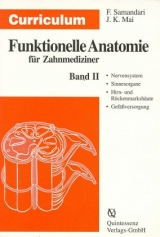 Curriculum - Funktionelle Anatomie für Zahnmediziner - Farhang Samandari, Jürgen K Mai