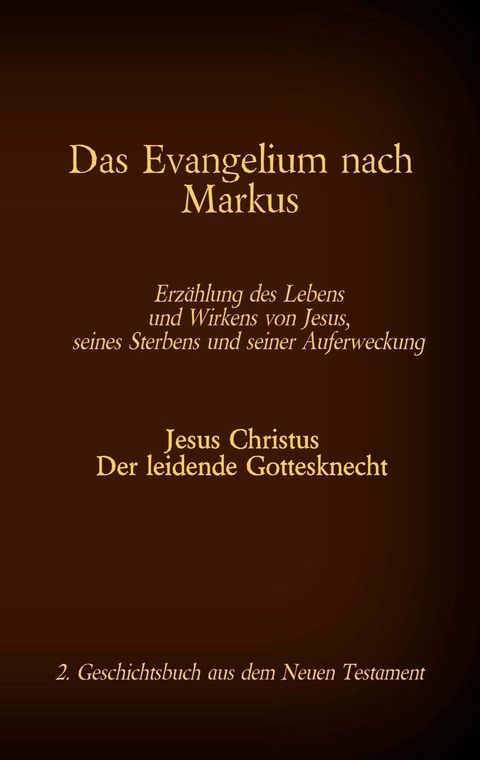 Das Evangelium nach Markus - 