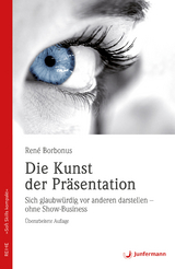 Die Kunst der Präsentation - René Borbonus