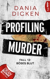 Profiling Murder – Fall 12 - Dania Dicken