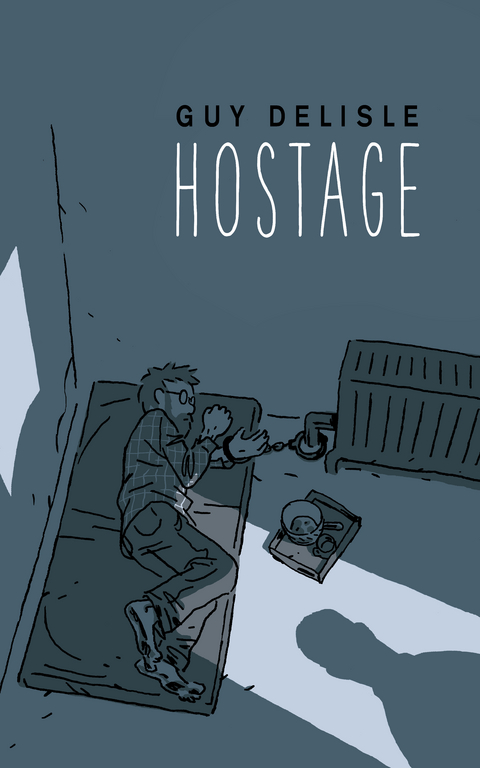 Hostage -  Guy Delisle