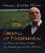 Überall ist Niederrhein - Hüsch, Hanns D