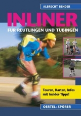 Inliner für Reutlingen und Tübingen - Albrecht Bender