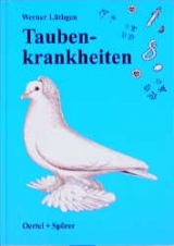 Taubenkrankheiten - Werner Lüthgen