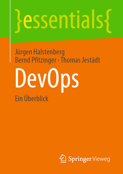 DevOps - Jürgen Halstenberg, Bernd Pfitzinger, Thomas Jestädt