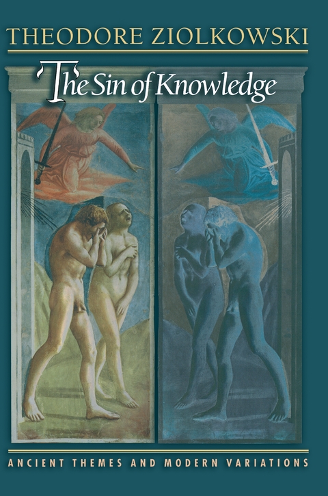 Sin of Knowledge -  Theodore Ziolkowski