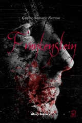 Frankenstein - Mary Shelley