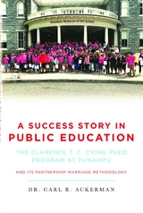 A Success Story in Public Education - Carl R. Ackerman