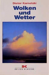 Wolken und Wetter - Dieter Karnetzki