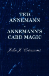 Ted Annemann - Annemann's Card Magic -  John J. Crimmins