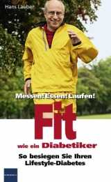 Fit wie ein Diabetiker - Hans Lauber